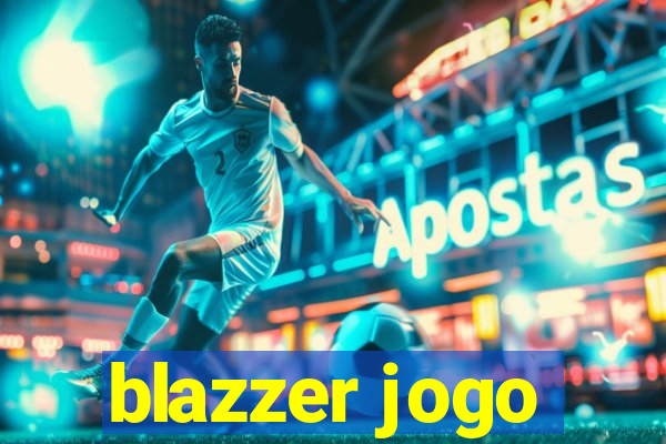 blazzer jogo